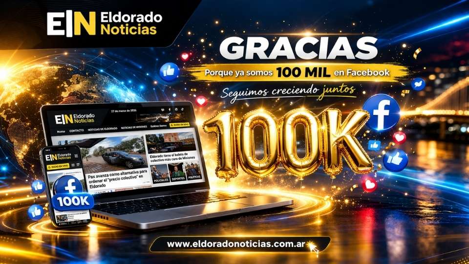 Eldorado Noticias superó los 100 mil seguidores en Facebook