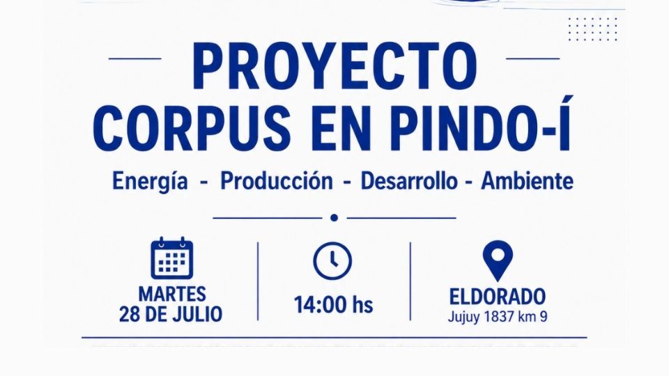 Eldorado será sede de una jornada sobre alternativas energéticas y el proyecto Corpus en Pindo-í